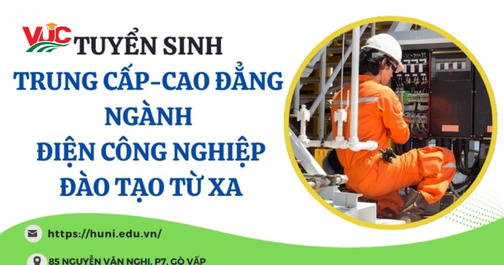 Tuyển sinh ngành điện công nghiệp đào tạo từ xa