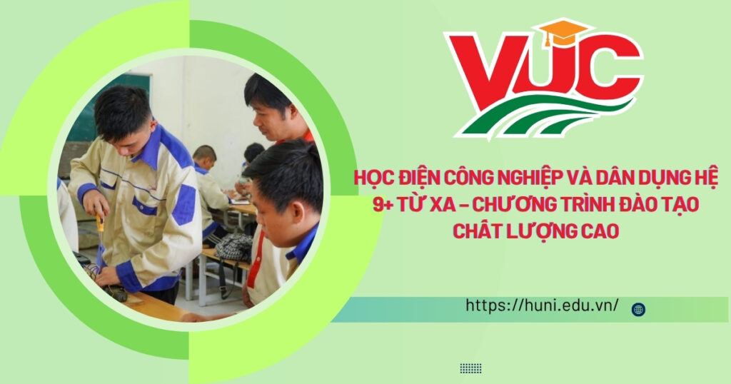 Học Điện Công nghiệp và dân dụng hệ 9