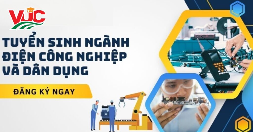 Tuyển sinh ngành điện công nghiệp và dân dụng