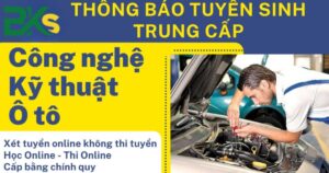 Tuyển sinh Trung cấp Công nghệ kỹ thuật ô tô