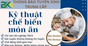Tuyển sinh trung cấp kỷ thuật chế biến món ăn