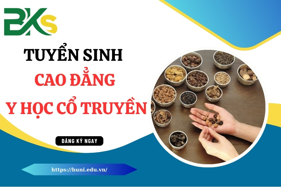 Tuyển sinh Cao đẳng Y học cổ truyền
