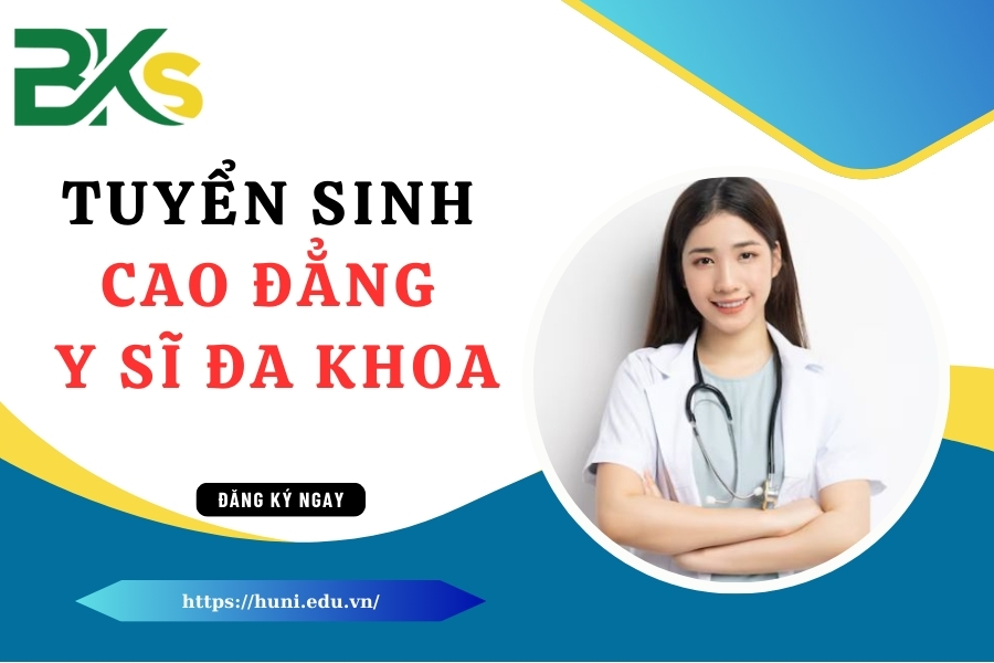 Tuyển sinh Cao đẳng Y sĩ đa khoa