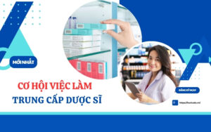 Cơ hội việc làm của Trung cấp Dược sĩ