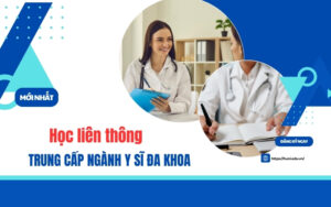 Học liên thông Trung cấp ngành Y sĩ đa khoa - Đang tuyển sinh