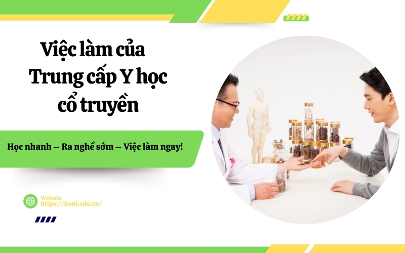 Việc làm của Trung cấp Y học cổ truyền sau khi ra trường?