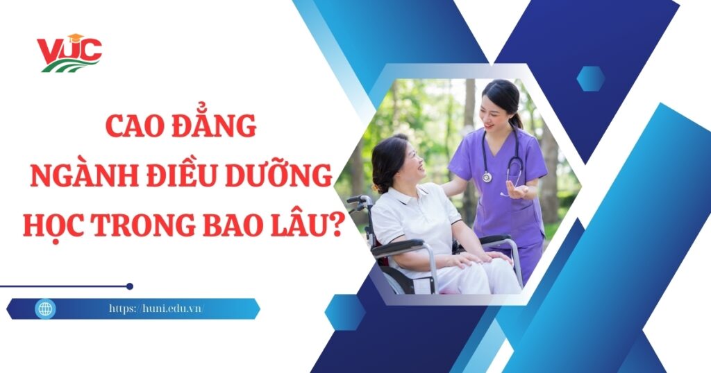 Cao đẳng ngành Điều dưỡng học Trong bao lâu?