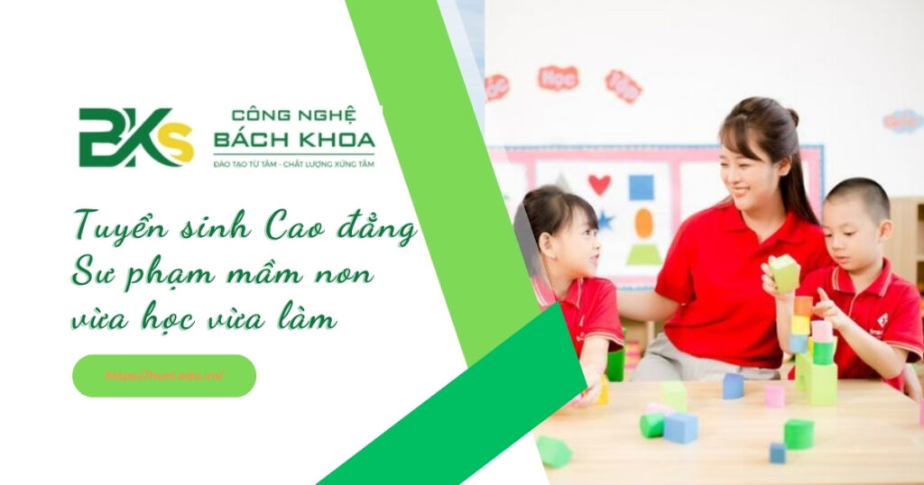 Cao đẳng sư phạm mầm non vừa học vừa làm