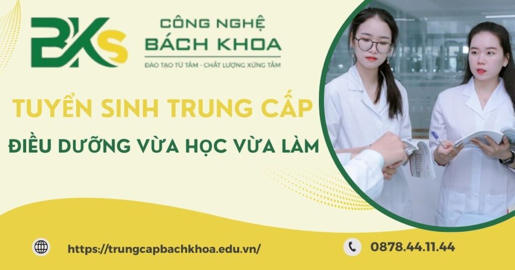 Tuyển sinh Trung cấp Điều dưỡng vừa học vừa làm