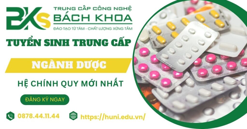Tuyển sinh Trung cấp Dược chính quy