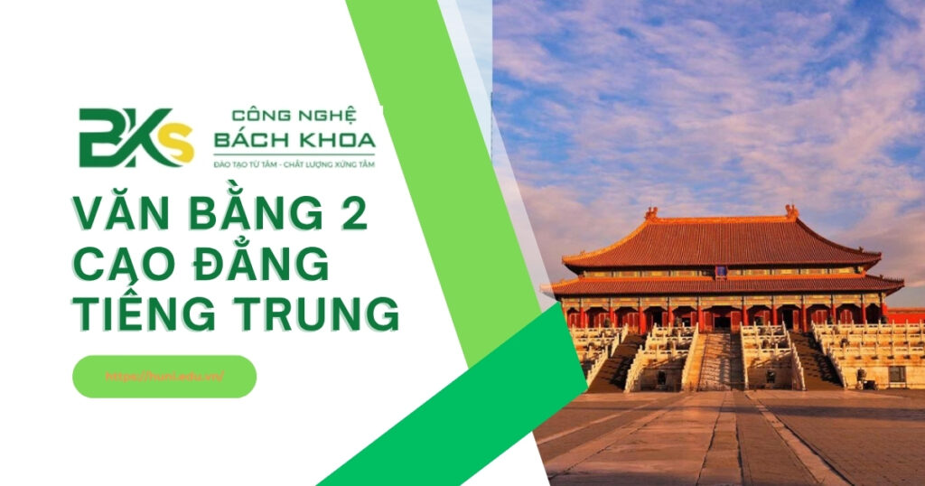 Văn bằng 2 Cao đẳng Tiếng Trung