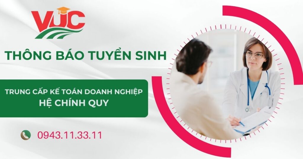 Thông báo tuyển sinh Trung cấp Kế toán doanh nghiệp chính quy