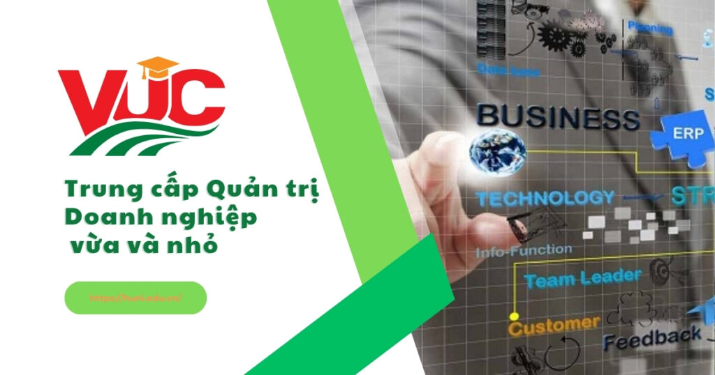 Trung cap Quản trị doanh nghiệp vừa và nhỏ