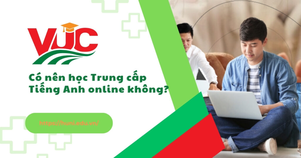 Trung cấp Tiếng Anh online