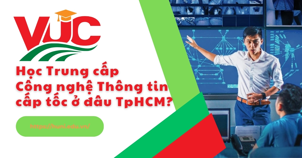 Trung cấp Công nghệ Thông tin cấp tốc