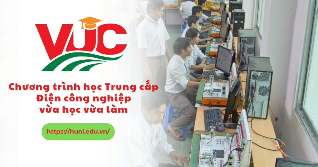 Học Trung cấp Điện Công nghiệp vừa học vừa làm