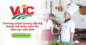 Học Trung cấp Kỹ thuật chế biến món ăn