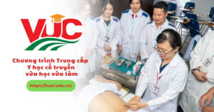 Chương trình Trung cấp Y học cổ truyền vừa học vừa làm