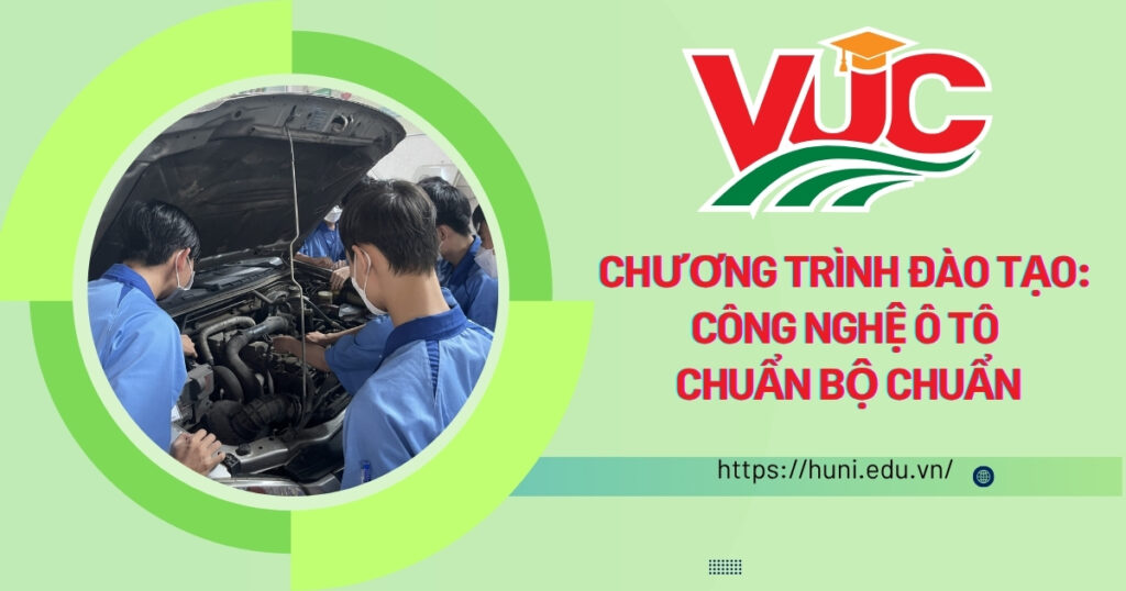 Chương trinh đào tạo Công nghệ Ô tô chuẩn bộ chuẩn