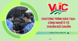 Chương trinh đào tạo Công nghệ Ô tô chuẩn bộ chuẩn