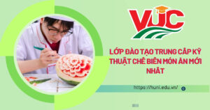 Đào tạo Trung cấp Kỹ thuật chế biến món ăn