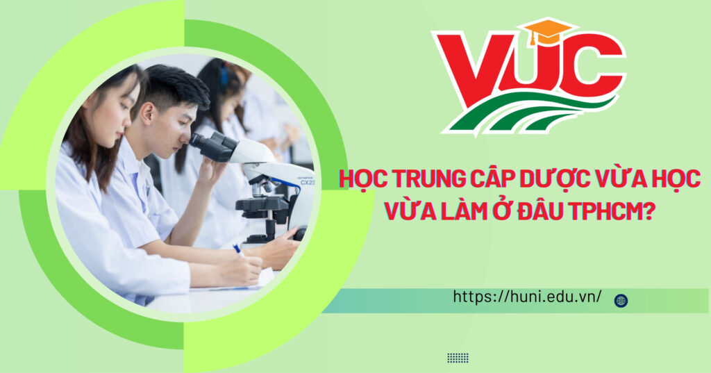 Học Trung cấp Dược vừa học vừa làm o dau