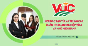 Học từ xa trung cấp quản trị doanh nghiệp vừa và nhỏ