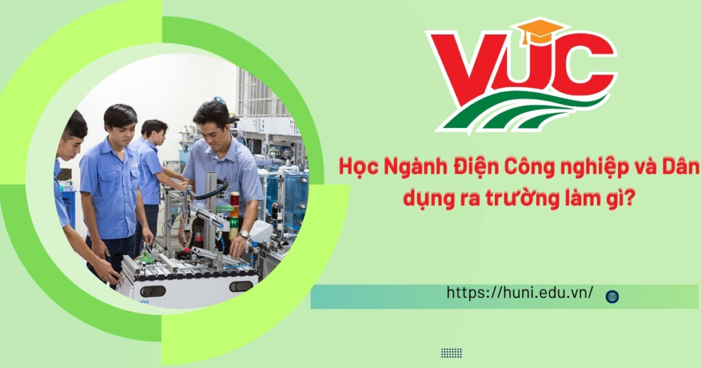 ngành Điện Công nghiệp và Dân dụng