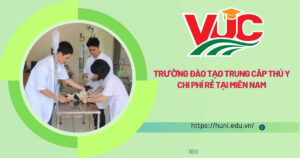 Trường đào tạo trung cấp Thú Y chi phí rẻ