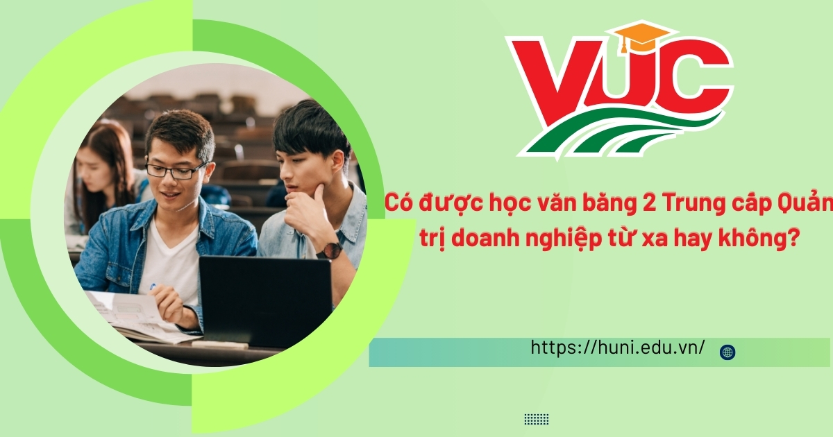 học văn bằng 2 Trung cấp Quản trị doanh nghiệp từ xa