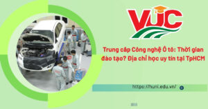 Trung cấp Công nghệ Ô tô