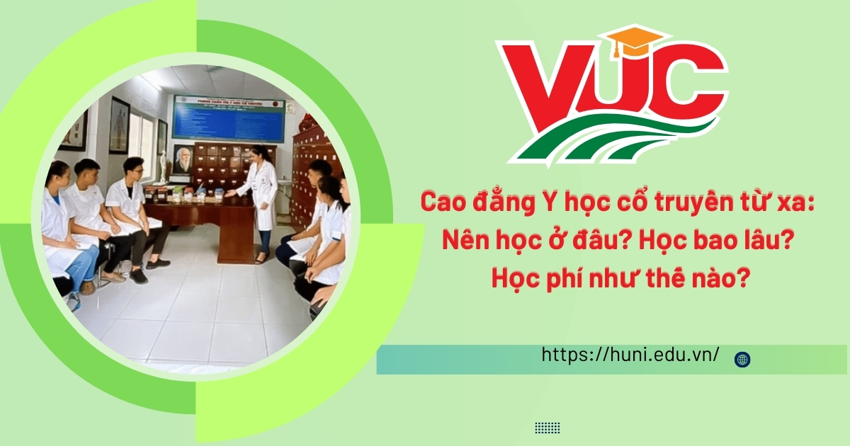 Cao đẳng Y học cổ truyền từ xa nên học ở đâu