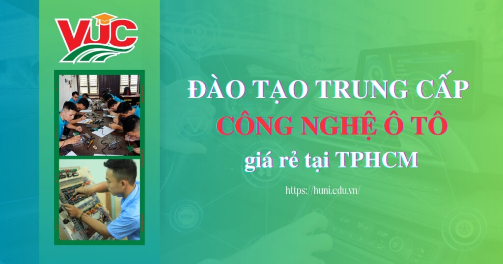 Đào tạo Trung cấp Công nghệ Ô tô