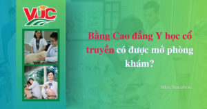 Bằng cao đẳng Y học cổ truyền có được mở phòng khám không?