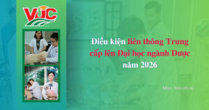 Điều kiện liên thông Trung cấp lên Đại học ngành Dược