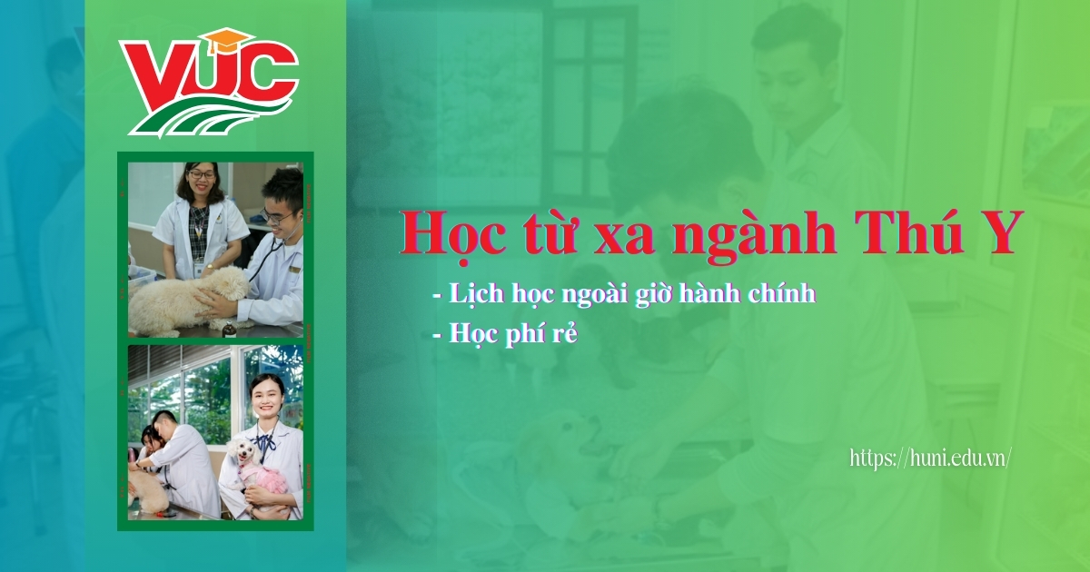 Học từ xa ngành Thú Y học phí rẻ