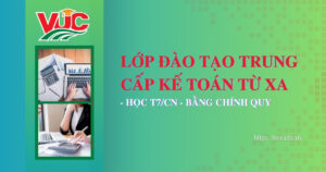 Lớp đào tạo Trung cấp Kế toán từ xa