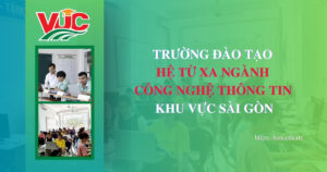 Trường đào tạo hệ từ xa ngành Công nghệ Thông tin uy tín