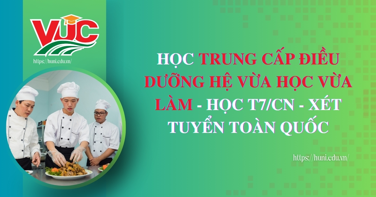 Học Trung cấp Điều dưỡng hệ vừa học vừa làm học t7 cn