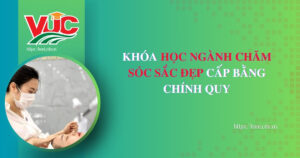 Khóa học ngành Chăm sóc sắc đẹp cấp bằng chính quy