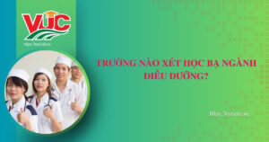 Trường nào xét học bạ ngành Điều dưỡng?