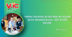 Thông tin đăng ký xét học bạ ngành Quản trị khách sạn - Xét tuyển online