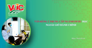 Văn bằng 2 Trung cấp ngành Dược học ngoài giờ hành chính
