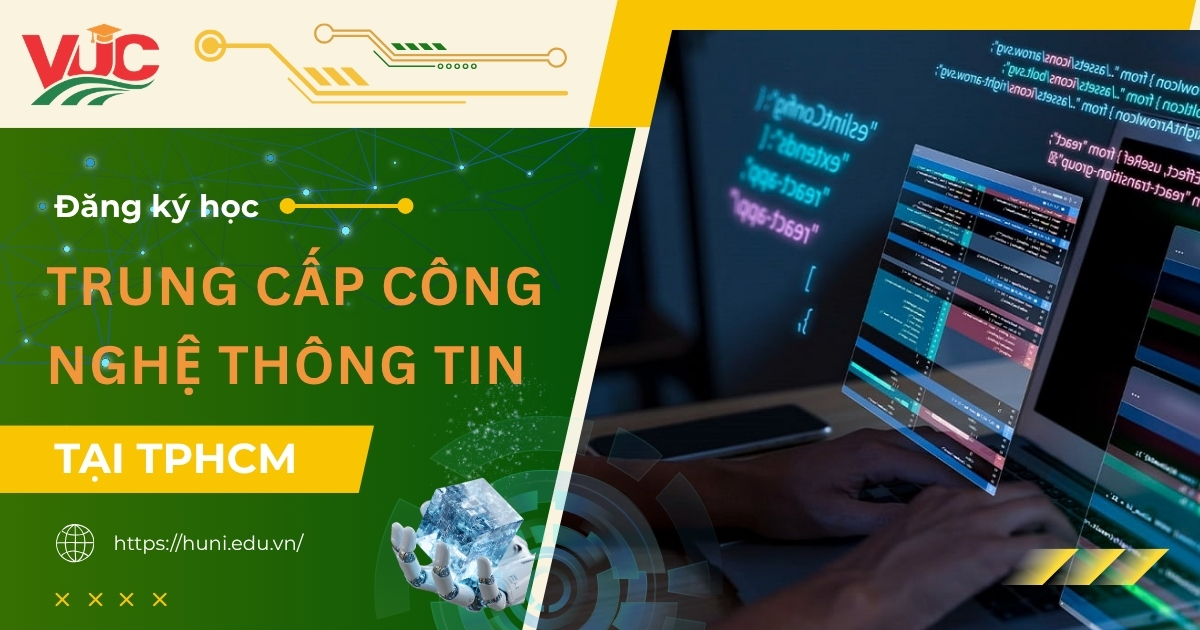 Đăng ký học Trung cấp Công nghệ thông tin online tại TPHCM