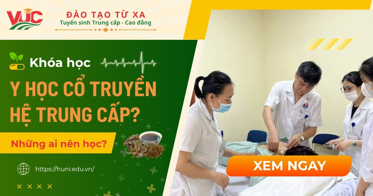 Những ai nên học Y học cổ truyền hệ Trung cấp?