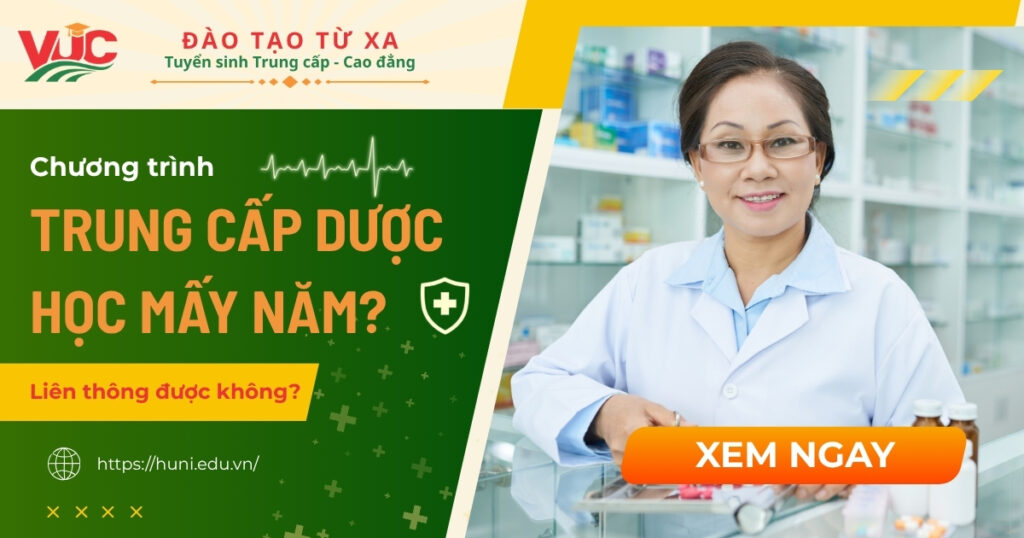 Trung cấp dược học mấy năm tốt nghiệp