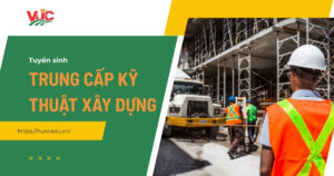 Lớp học Trung cấp Kỹ thuật xây dựng Vừa học vừa làm. Lịch học T7, CN