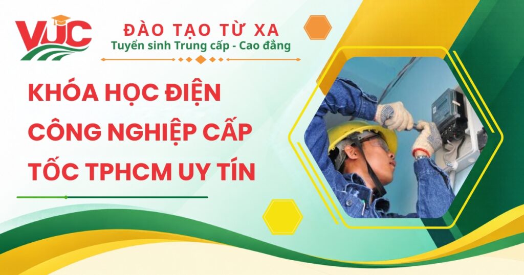 Khóa học Điện công nghiệp cấp tốc TPHCM uy tín