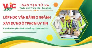 Lớp học văn bằng 2 ngành xây dựng ở TPHCM uy tín
