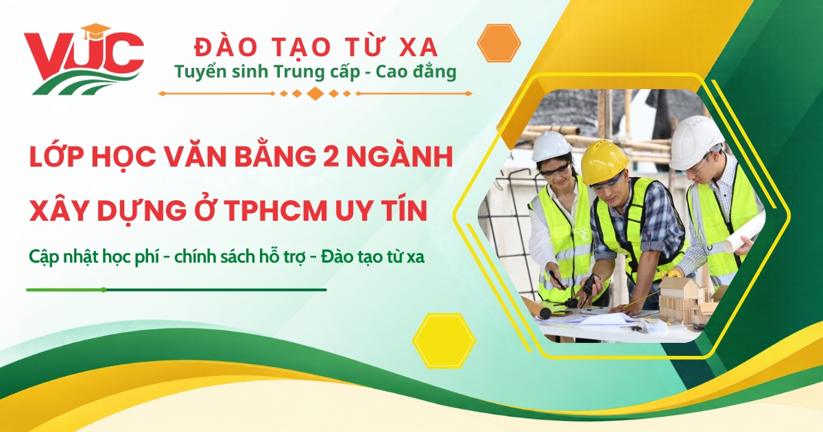 Lớp học văn bằng 2 ngành xây dựng ở TPHCM uy tín